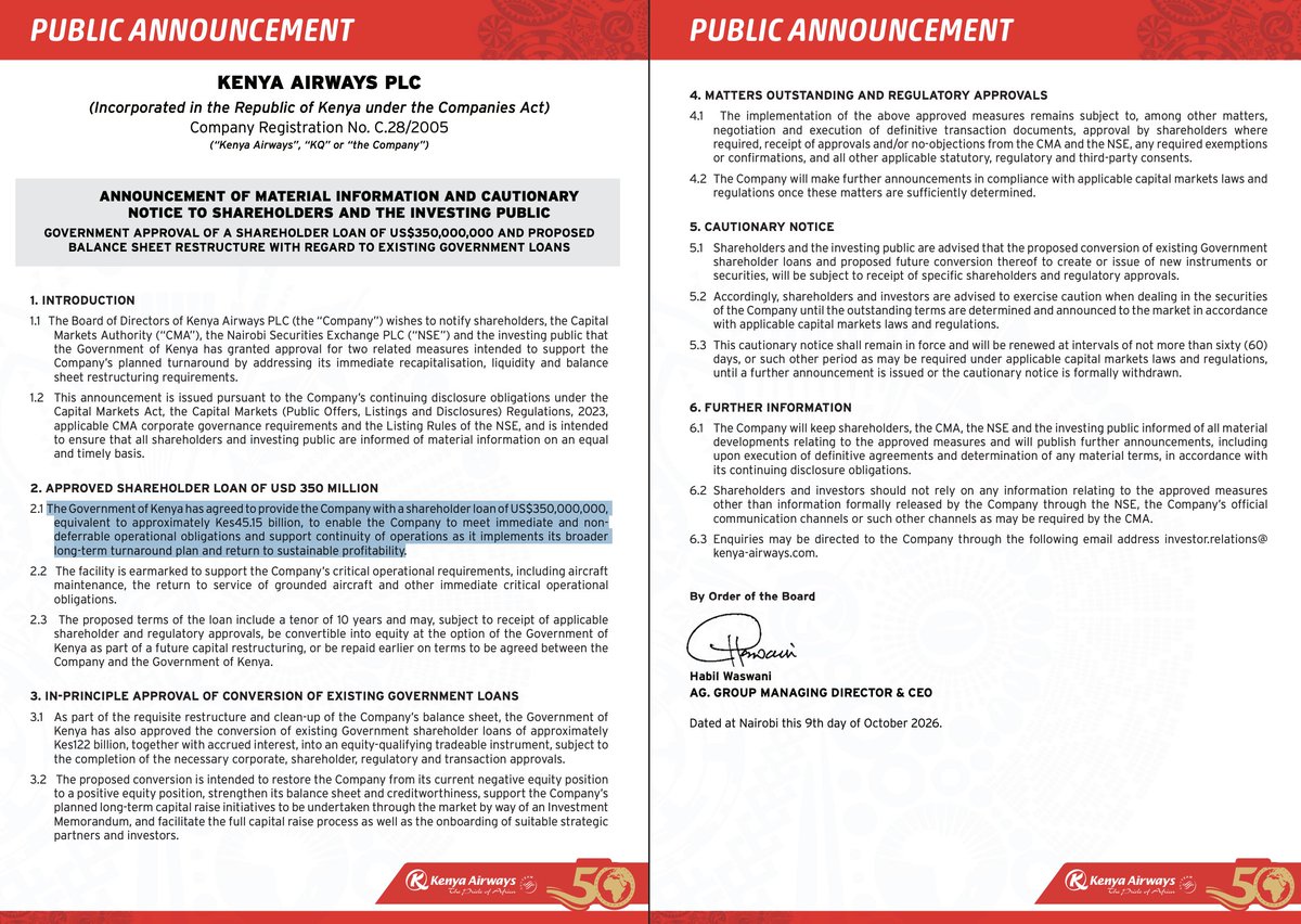 MwangoCapital's tweet photo. Following today's Cabinet approval, Kenya Airways has formally notified shareholders of the Government's approval of a $350M (~KES 45.15B) shareholder loan and proposed conversion of ~KES 122B in existing Government loans, plus accrued interest, into an equity-qualifying tradable instrument:

— The $350M facility has a proposed 10-year tenor, with an option for conversion into equity or earlier repayment.
— The KES 122B restructuring aims to reverse the airline's negative equity position, strengthen creditworthiness, and facilitate future capital raising.
— Kenya Airways intends to pursue additional market financing and attract strategic investors following the restructuring.
— The measures could materially improve solvency and liquidity, but potential equity conversion raises dilution risks for existing shareholders and increases the Government's exposure to the airline.
—Implementation remains subject to shareholder and regulatory approvals, with final transaction terms yet to be determined.