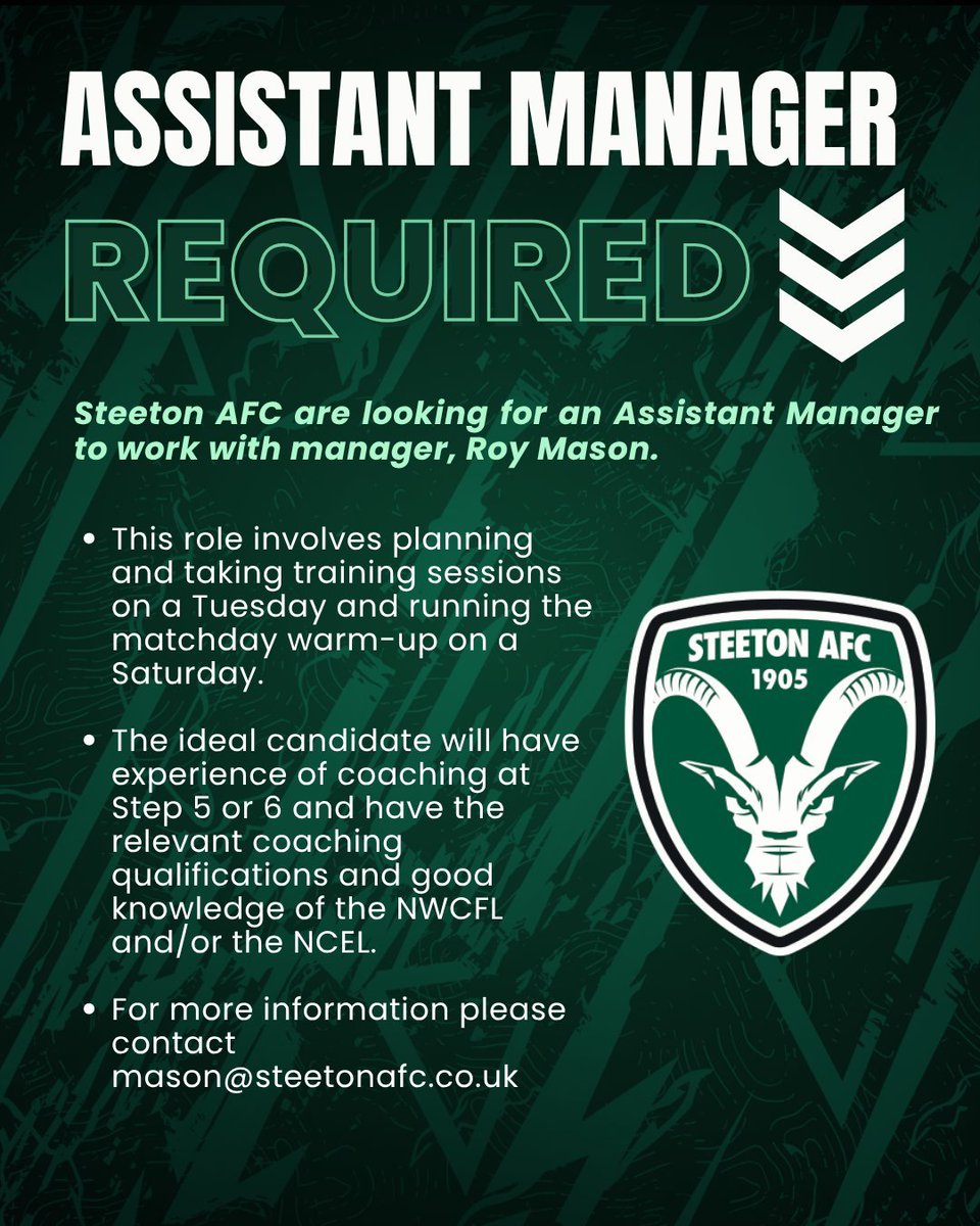 Steetonfc's tweet photo. 🤝 Steeton AFC are looking to fill the position of First Team Assistant Manager.

⚽ This is a position for a candidate that ideally has previous experience at this level of football and is available on Tuesday evenings and Saturday afternoons. 

👇 All the details

#chevrons https://t.co/KDY8YNfdKH