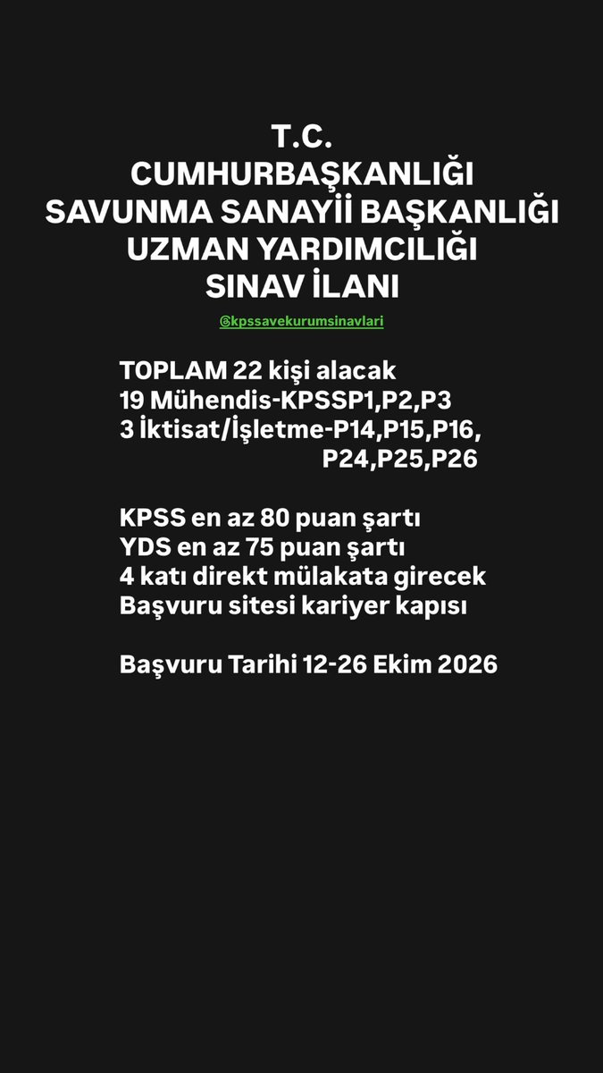KPSSAVEKURUM's tweet photo. CUMHURBAŞKANLIĞI SAVUNMA SANAYİİ BAŞKANLIĞI UZMAN YARDIMCILIĞI SINAV İLANI 

TOPLAM 22 kişi alacak 

Başvuru Tarihi 12-26 Ekim 2026

https://t.co/MTVULSkHDu

@KPSSAVEKURUM 

#İİBF #SBF #Hukuk #Mühendis #kpssA #kpssB #kpss2026 #Lisans #Önlisans #Ortaöğretim #kpss2027 https://t.co/wS2GhS2idF