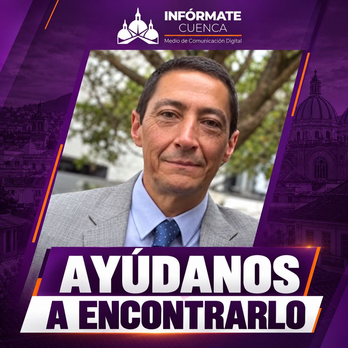 InformateCue's tweet photo. 🚨 BUSCAN A MARCO VINTIMILLA EN CUENCA
Tiene 53 años y fue visto por última vez el 8 de octubre en Remigio Tamariz y Agustín Cueva. Se movilizaba en una furgoneta blanca, placas ABE-6308.
📞 Si tienes información, llama al 911.
#Cuenca #Azuay #InfórmateCuenca https://t.co/RfzeU7muC0