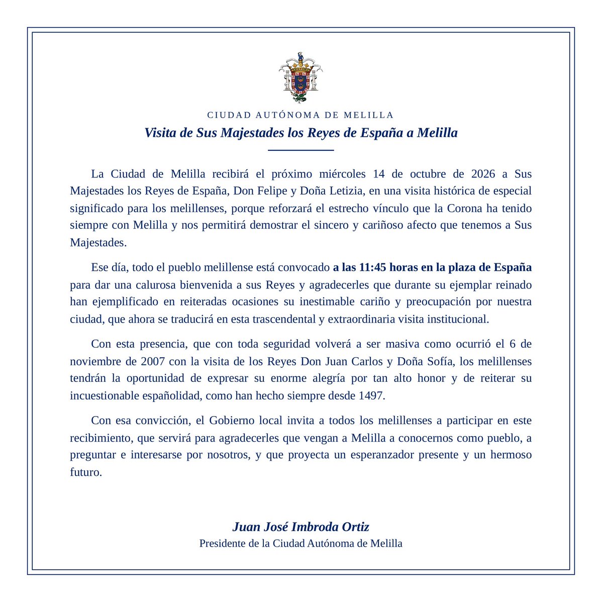 GobiernoMelilla's tweet photo. Mensaje del presidente de la Ciudad Autónoma de Melilla @imbrodamelilla con motivo de la visita de SS. MM. los Reyes de España. https://t.co/n2OcFIfwbY