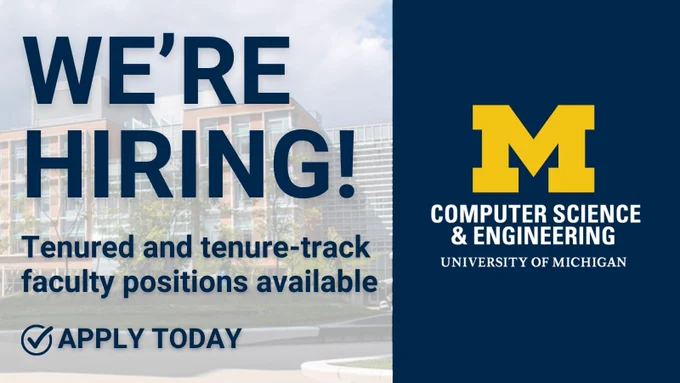 UM Computer Science and Engineering is hiring tenured and tenure-track faculty.