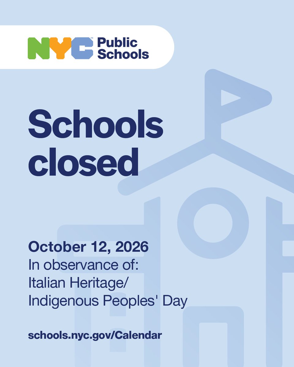 NYCSchools's tweet photo. REMINDER: New York City Public Schools will be closed on Monday, October 12, 2026 in observance of Italian Heritage/Indigenous People’s Day. 
 
Families can view the official NYCPS 2026-2027 school year calendar on our website: https://t.co/PWTXrLV9Dy https://t.co/ybdO6Ypjqf
