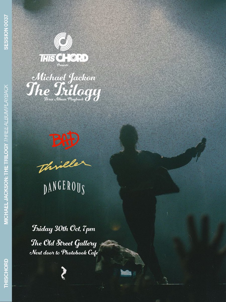 dbcxptures's tweet photo. 037 ThisChord

We’re dedicating an entire session to three of the greatest albums in music history by thee Michael ‘King of Pop’ Jackson.

Friday 30th of Oct, 7pm
The Old Street Gallery

Grab Tickets here: 
https://t.co/zuUx0DEXa4 https://t.co/HiAwPS8S7L