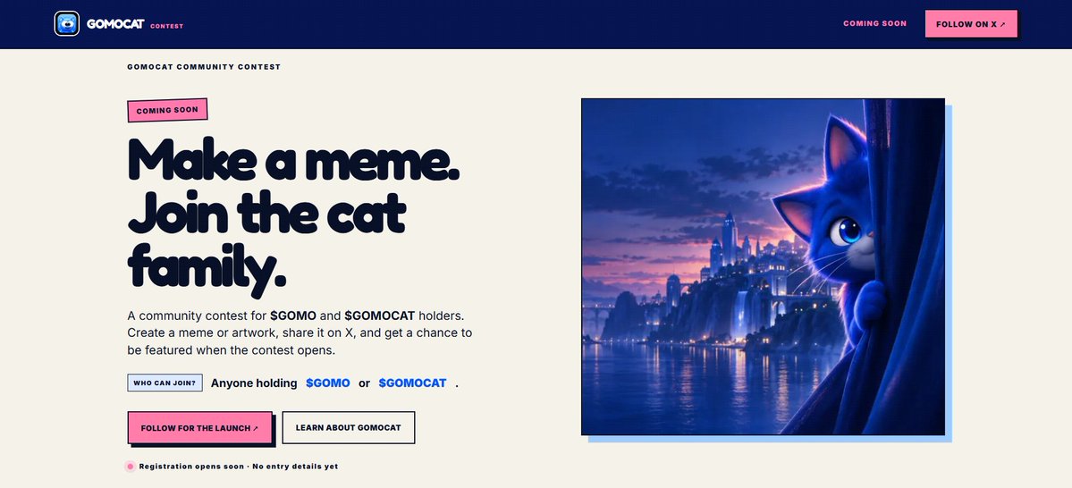gomocat_'s tweet photo. The cat is getting ready. 🐈‍⬛

The GOMOCAT Meme & Art Contest is coming soon — and it's open to holders of both $GOMO and $GOMOCAT.

Bring your best memes. Show off your art. Put your creativity on the timeline.

We're building something the community can genuinely be part of, and we can't wait to see what you come up with.

Registration details and the official launch are coming soon.

Hold your spot on the timeline. The contest is almost here.

🔗 https://t.co/NDlfwWVVK0

#GOMOCAT #GOMO