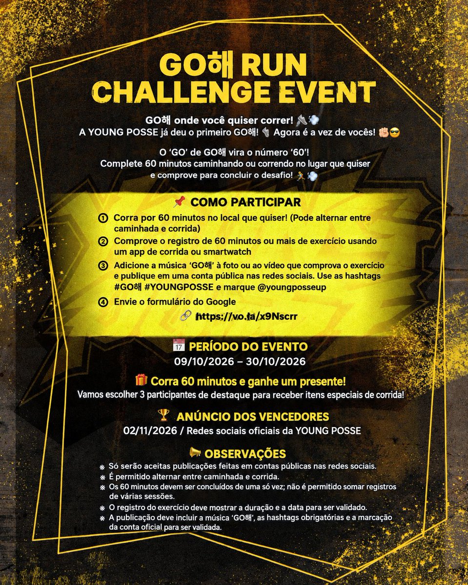 PosseBR's tweet photo. 🏃‍♀️ O Young Posse propôs um desafio de corrida de Go Ahead! Xô sedentarismo e xô depressão, bora se mexer! Saiba como participar:

1. Corra por 60 minutos em um local de sua preferência! (É permitido alternar entre caminhada e corrida.);

2. Comprove que você se exercitou por 60 minutos ou mais, usando um aplicativo de corrida ou smartwatch;

3. Adicione a música “GO해” ao vídeo ou à foto que comprove seu exercício e publique em uma conta pública nas redes sociais e inclua as hashtags #GO해 #YOUNGPOSSE e marque @youngposseup;

4. Envie o formulário:
🔗 https://t.co/S7stKoInRh.

Vocês poderão realizar o evento até 30/10, e os vencedores do desafio serão anunciados no dia 02/11, nas redes sociais do grupo!

#YOUNGPOSSE #영파씨 #ヤングパッシ #GO해 #GO_AHEAD @youngposseup