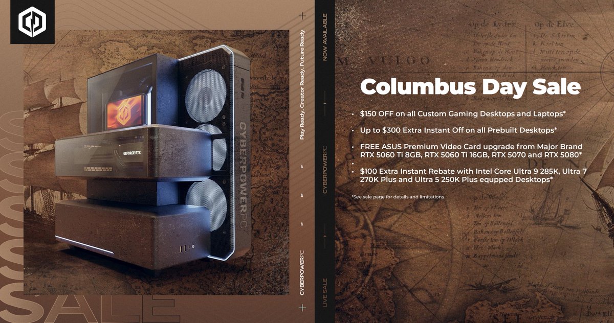 CYBERPOWERPC's tweet photo. THE COLUMBUS DAY SALE IS HERE! 🔥🚨

Your next gaming upgrade is calling!  Save BIG on your next CyberPowerPC gaming rig with deals you DON'T want to miss! 👀

 -$150 OFF all custom gaming desktops & laptops
 -Up to $300 EXTRA instant savings on prebuilt desktops
 -FREE ASUS premium GPU upgrades on select gaming PCs
 -$100 EXTRA instant rebate on select Intel-powered desktops

🛒 Shop the Columbus Day Sale NOW at:
https://t.co/c3wpRAY3eD

#CyberPowerPC #ColumbusDaySale #GamingPC #PCGaming #GamingSetup