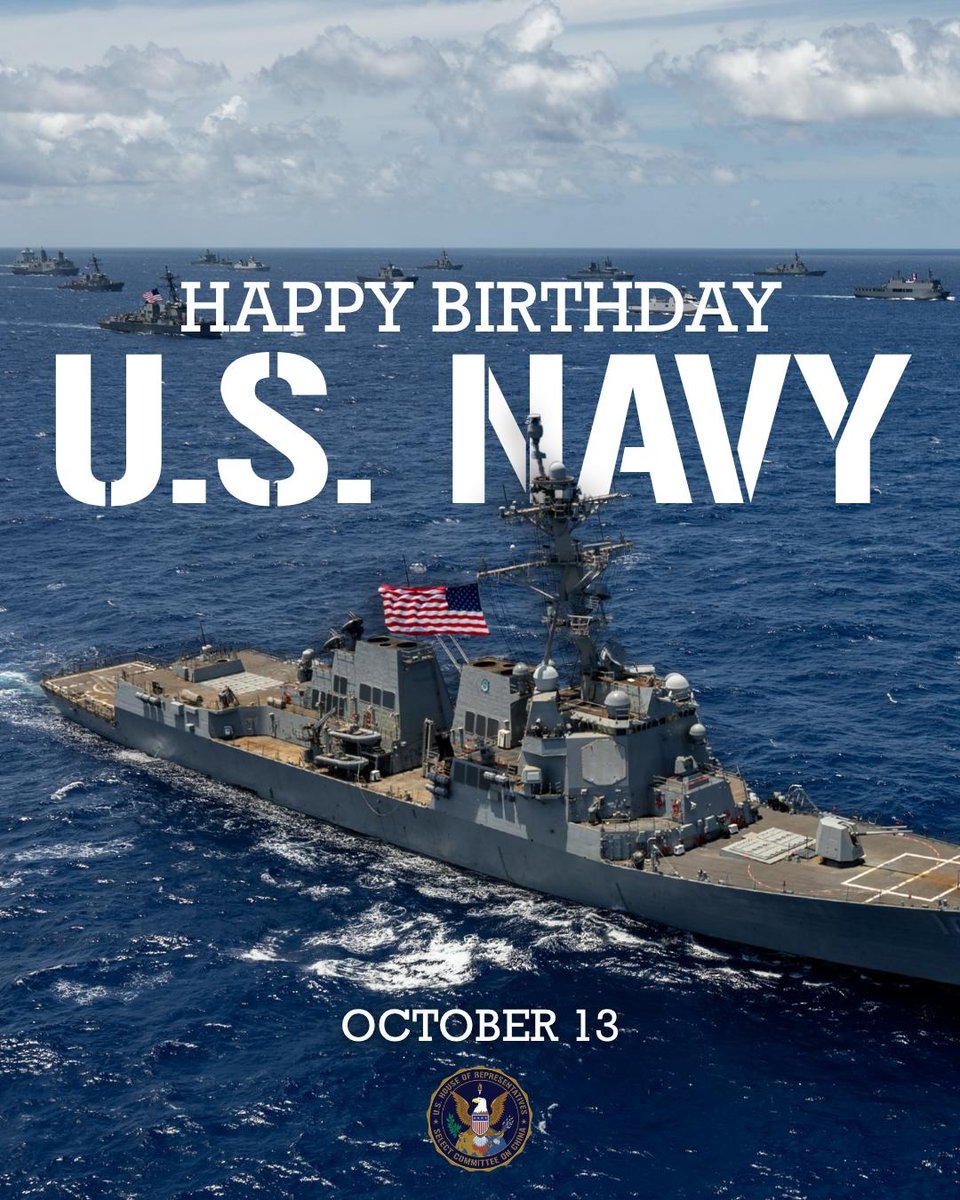 ChinaSelect's tweet photo. Happy Birthday to the U.S. Navy! The Navy plays a vital role in protecting our nation, securing the seas, and deterring threats from those who seek to undermine our security and stability. The Select Committee is committed to ensuring our military has the capabilities and support it needs to defend the American people, maintain freedom of navigation, and preserve America’s technological and strategic advantage over the CCP and other adversaries.