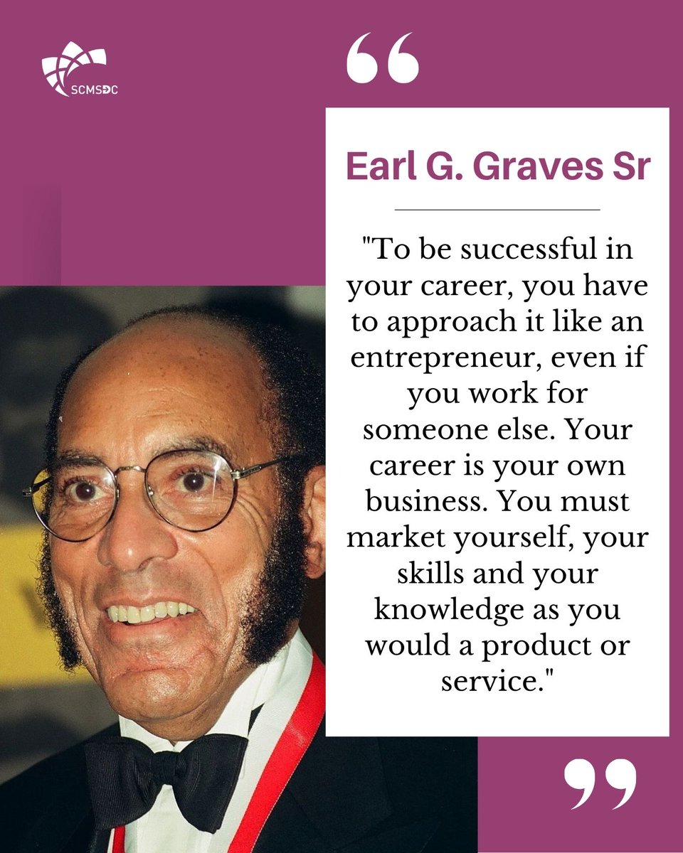 SCMSDC's tweet photo. Fearless Friday

"To be successful in your career, you have to approach it like an entrepreneur, even if you work for someone else. Your career is your own business. You must market yourself, your skills and your knowledge as you would a product or service."
Earl G. Graves Sr https://t.co/dErkTTAJpL