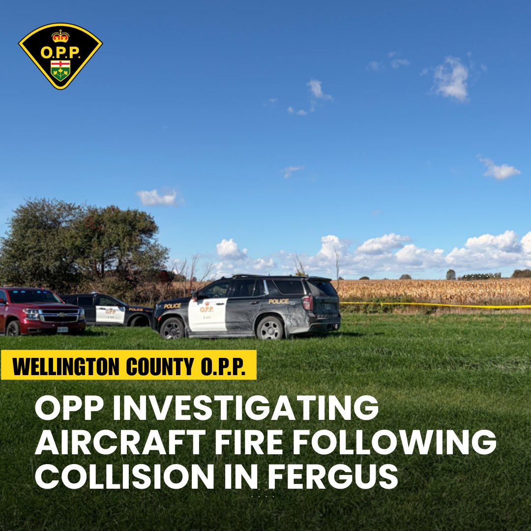 OPP_WR's tweet photo. This morning, #WellingtonOPP, alongside local EMS and fire services, responded to a plane collision near the intersection of Beatty Line and Wellington Road 17, outside of Fergus.
It was reported that the small general aviation aircraft collided into a field and caught fire.
The incident is still under investigation, and updates will be provided when available.
~~~~~
Ce matin, la #WellingtonOPP, en collaboration avec les services locaux d’urgence médicale et les pompiers, est intervenue à la suite d’une collision d’avion près de l’intersection de Beatty Line et de la route 17 de Wellington, à l’extérieur de Fergus.
Selon les informations reçues, le petit aéronef de l’aviation générale se serait écrasé dans un champ et aurait pris feu.
L’enquête sur cet incident est toujours en cours, et des mises à jour seront fournies dès qu’elles seront disponibles.
@wellingtncounty ^cm