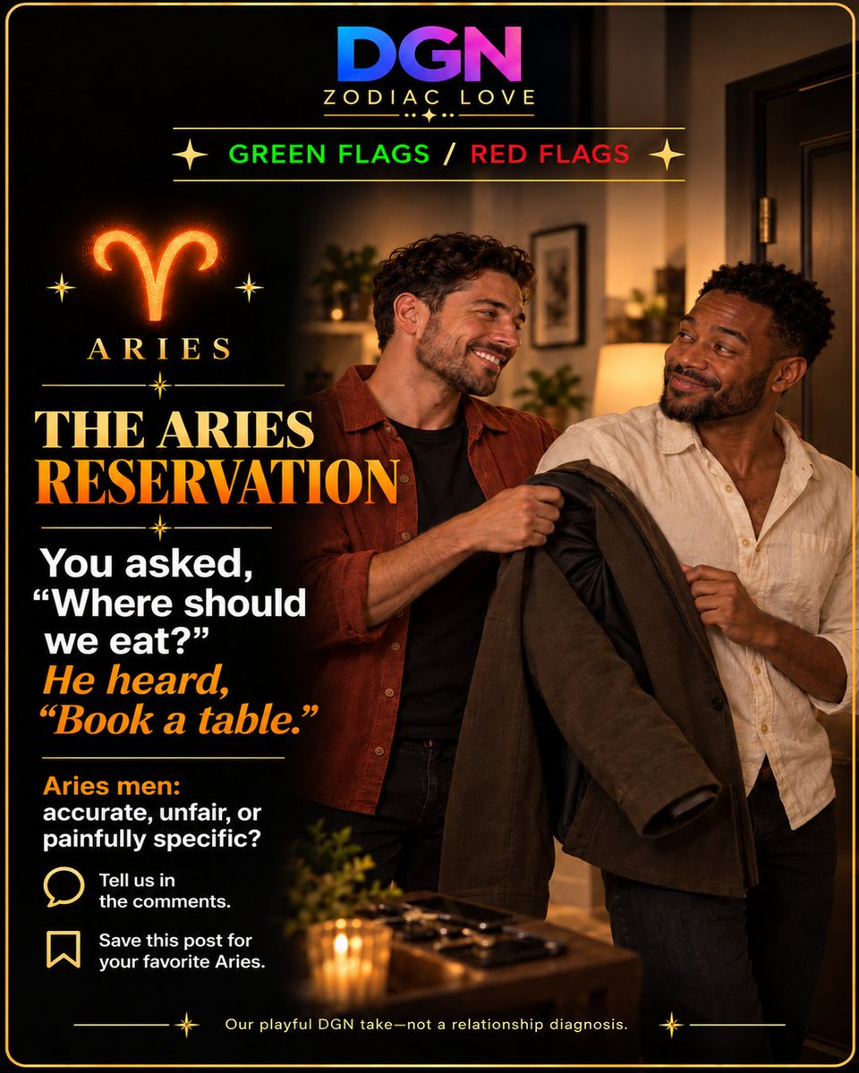 deepgayneeds's tweet photo. Aries: POV: you asked where to eat and he already made the reservation. Aries men: accurate, unfair, or painfully specific? #DGNZodiacLove #Aries https://t.co/bv6TkI20IO