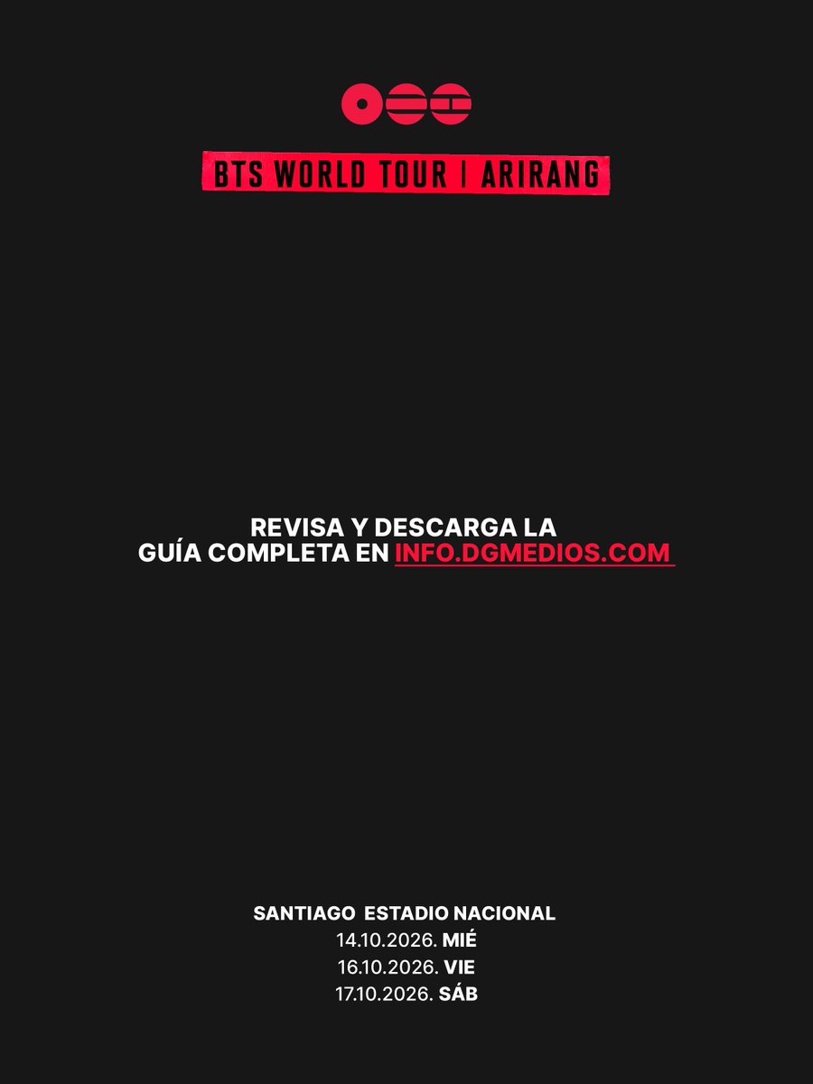dgmedioschile's tweet photo. ¡BTS WORLD TOUR 'ARIRANG' IN SANTIAGO cada más cerca! 🇨🇱

Revisa la guía oficial con toda la información que necesitas para disfrutar los conciertos de @bts_bighit en Chile: horarios, accesos, e-tickets, servicios, recomendaciones y mucho más

🔗 Encuentra todos los detalles en https://t.co/VZSaxskAxw y prepárate para vivir la experiencia ARIRANG

¡Nos vemos este 14, 16 y 17 de octubre en Estadio Nacional! 🏟️