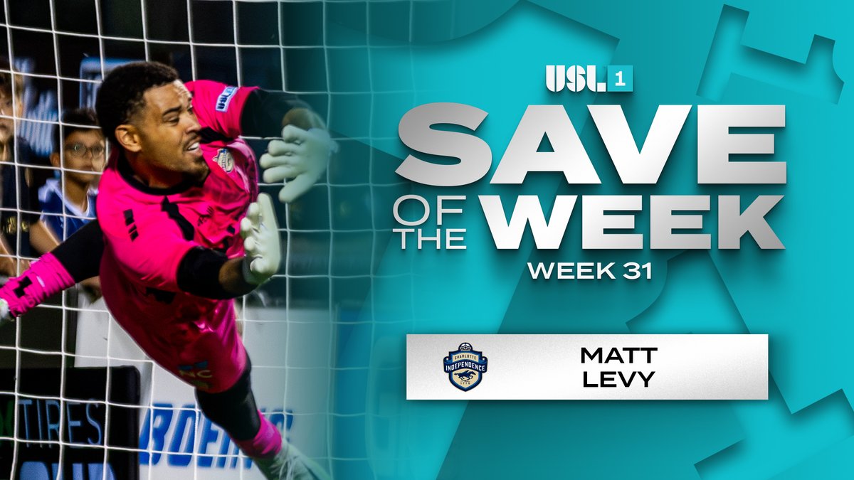 Goalkeeper Matt Levy of Charlotte Independence, wearing a bright pink kit, dives dramatically to make a save in front of the goal net, as announced by the USL1 "SAVE OF THE WEEK" graphic for Week 31, highlighting his eighth such honor this season.
