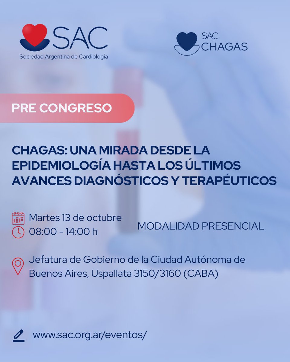 SAC_54's tweet photo. 🔺PRE CONGRESO
Chagas: una mirada desde la epidemiología hasta los últimos avances diagnósticos y terapéuticos

📌Martes 13 de octubre | 08.00 – 14.00 h

🔵Modalidad presencial
📍Lugar: Jefatura de Gobierno de la Ciudad Autónoma de Buenos Aires, Uspallata 3150/3160 (CABA)

🔗Inscripciones e información: https://t.co/qafxSNPL62
