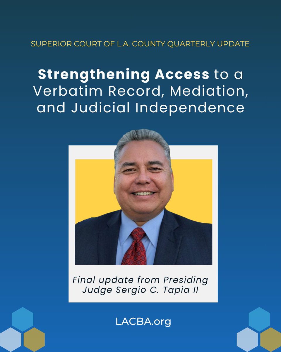 LACBA's tweet photo. In his final quarterly update, Presiding Judge Sergio C. Tapia II discusses access to verbatim court records, reforms addressing abusive judicial challenges, and expanded mediation opportunities. He also introduces the Court’s incoming leadership for 2027–28.

Read the full update: https://t.co/foTP7gyjjL

#LACBA #losangeleslawyer #lasuperiorcourt #californialawyer #losangelesattorney #courtrecords #judicial #mediation #losangeles #lawyer