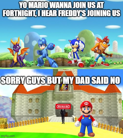 Tiddler197's tweet photo. Mario is like that one friend who invites his friends to his house but isn't allowed to anyone's else's.
#supermario #meme https://t.co/0BYIlZYfAU