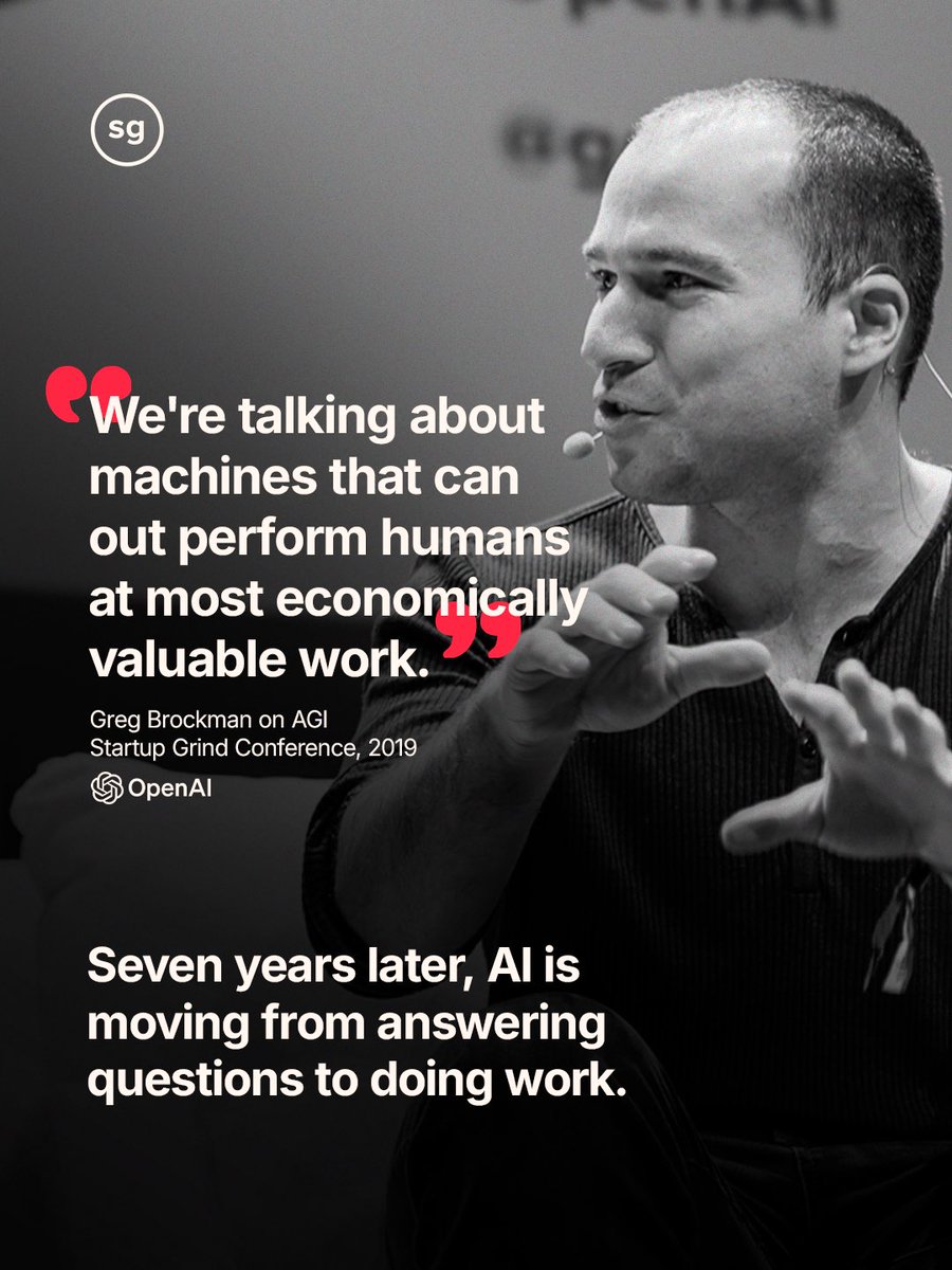 StartupGrind's tweet photo. In 2019, almost four years before ChatGPT, @gdb defined AGI on our stage.

Seven years later: are we there yet? https://t.co/VUnkJTuniI