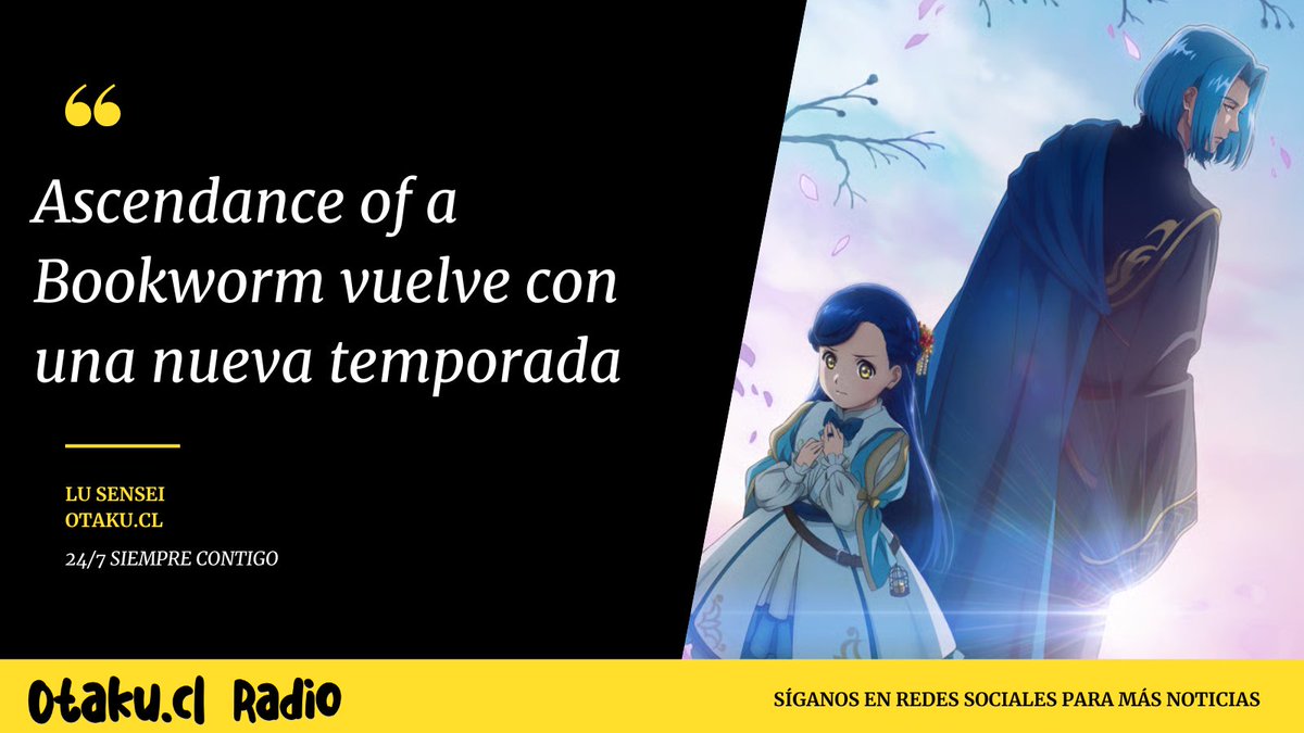 OtakuCLRADIO's tweet photo. Ascendance of a Bookworm vuelve con una nueva temporada

Recuerda sintonizar nuestra radio:  https://t.co/1PpCk66gAo

#AscendanceofaBookworm #HonzukinoGekokujou
#noticiasdeanime #anime2026 #anime #jpop #jrock #kpop #vocaloid #CulturaOtaku #otakucl #AnimeRadio https://t.co/QRK6tbHtAR
