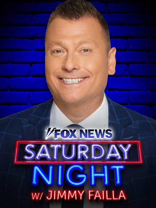A promotional poster for "FOX NEWS SATURDAY NIGHT w/ JIMMY FAILLA," showing a smiling Jimmy Failla against a blue brick wall background.