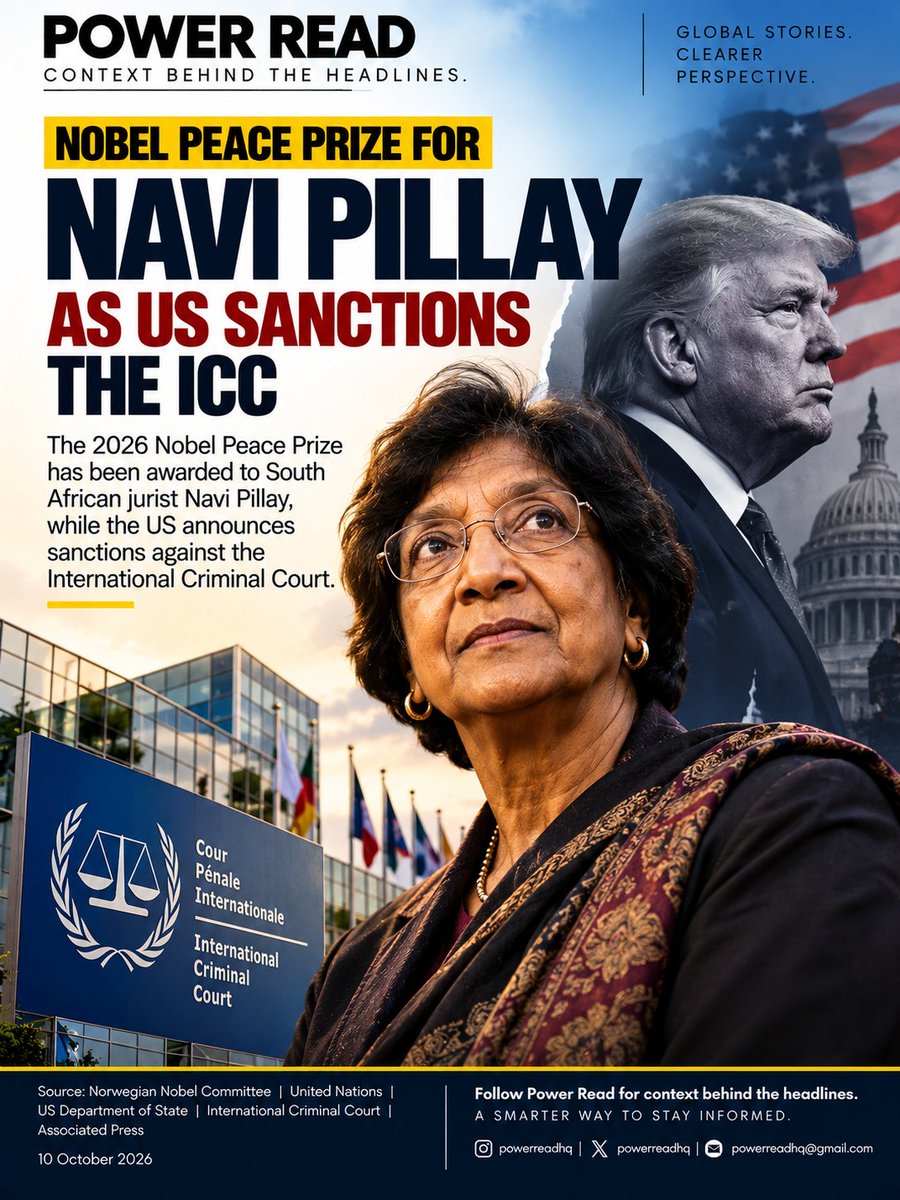 Powerreadhq's tweet photo. ⚡ POWER READ

⚖️ NOBEL FOR NAVI PILLAY AS US SANCTIONS THE ICC

The 2026 Nobel Peace Prize has been awarded to South African jurist Navanethem “Navi” Pillay for her efforts to promote peace and international law.

Born into a family of Indian Tamil origin in Durban, Pillay has served as a judge at international tribunals and as UN High Commissioner for Human Rights.

📌 WHY SHE MATTERS

• She served as a judge at the International Criminal Court.
• She led the UN Independent International Commission of Inquiry on the Occupied Palestinian Territory, including East Jerusalem, and Israel from 2021 to 2025.
• The Nobel Committee cited her contribution to strengthening international law and accountability for war crimes, crimes against humanity and genocide.

🌍 THE SAME DAY, A SHARP CONTRAST

The United States announced sanctions against the ICC as an institution on 9 October.

Washington says its action is intended to defend US sovereignty and citizens from what it regards as an overreach by the Court. The ICC says the sanctions seek to obstruct its independent judicial work and says it will continue its mandate.

🇮🇳 WHY IT MATTERS

Pillay’s Indian Tamil heritage is a notable link between India’s diaspora and the global institutions shaping debates over human rights, war crimes and international accountability.

🔎 WHAT TO WATCH

The practical impact of sanctions on the ICC’s operations, the response from member states, and how international legal institutions preserve independence amid political pressure.

Sources: Norwegian Nobel Committee | United Nations | US Department of State | International Criminal Court | Associated Press
