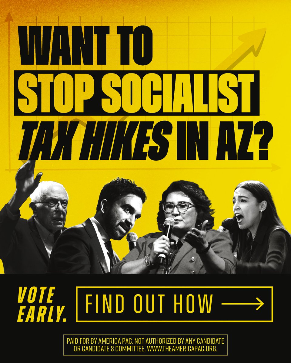 america's tweet photo. Want lower taxes and a more affordable Arizona? Want to keep socialism out of AZ? Only your vote can make that happen. Stand up for a more affordable Arizona: vote early in person, Oct. 7–30. Bring your ID.