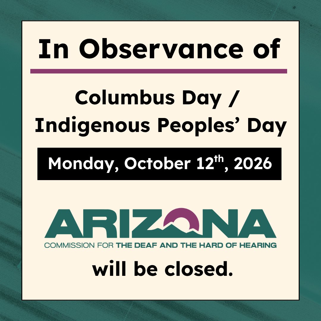 AzCDHH's tweet photo. In observance of Columbus Day / Indigenous Peoples’ Day, our office will be closed on Monday, October 12.

Regular operations and support services will resume on Tuesday, October 13 at 8:00 AM.

We hope you have a safe and meaningful holiday weekend. https://t.co/vv5EKIL3u6