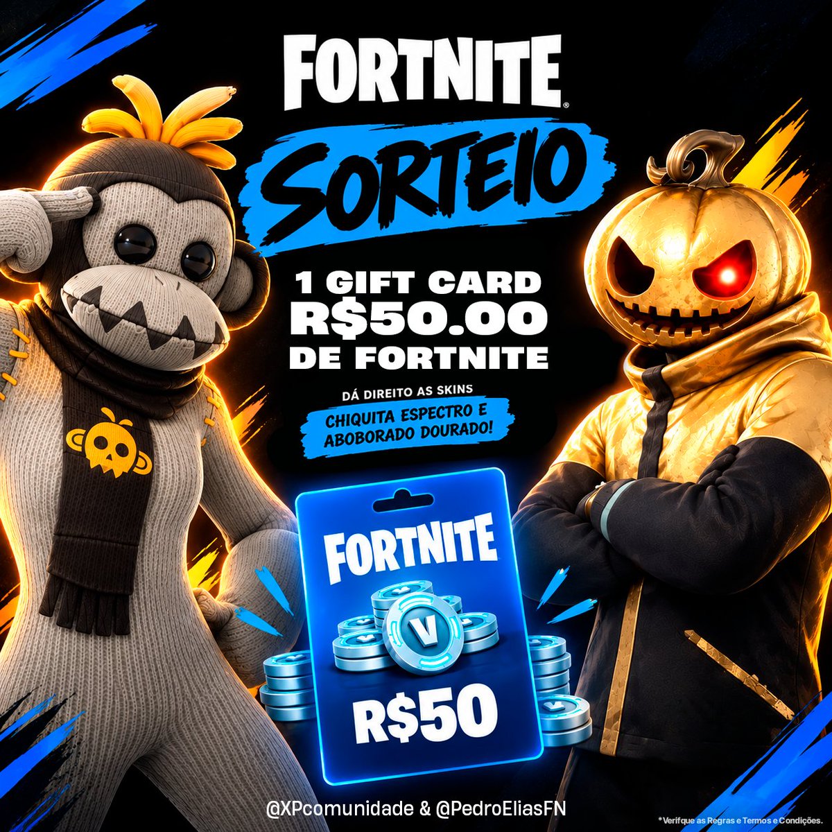 PedroEliasFN's tweet photo. 🤑 SORTEIO GIFT CARD 🤑

🎁 1x Gift Card de R$50 do Fortnite, que dá direito às skins Chiquita Espectro e Aboborado Dourado!

🚨Regras:
- Seguir: @PedroEliasFN e @XPcomunidade
- Republicar e Curtir
- Marcar dois amigos

📆 Resultado: 12/10 https://t.co/4VjcRuDLpw