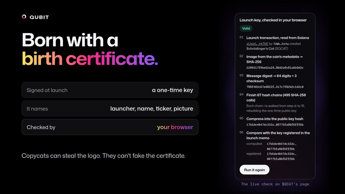 QUBITMINT's tweet photo. Launch a coin on QUBIT and it's born with a birth certificate.

At launch, a one-time key signs who launched it, its name, ticker and picture. Open the coin's page and your browser checks it in seconds.

Copycats can steal the logo. They can't fake the certificate. https://t.co/TCA8YdR4Sr