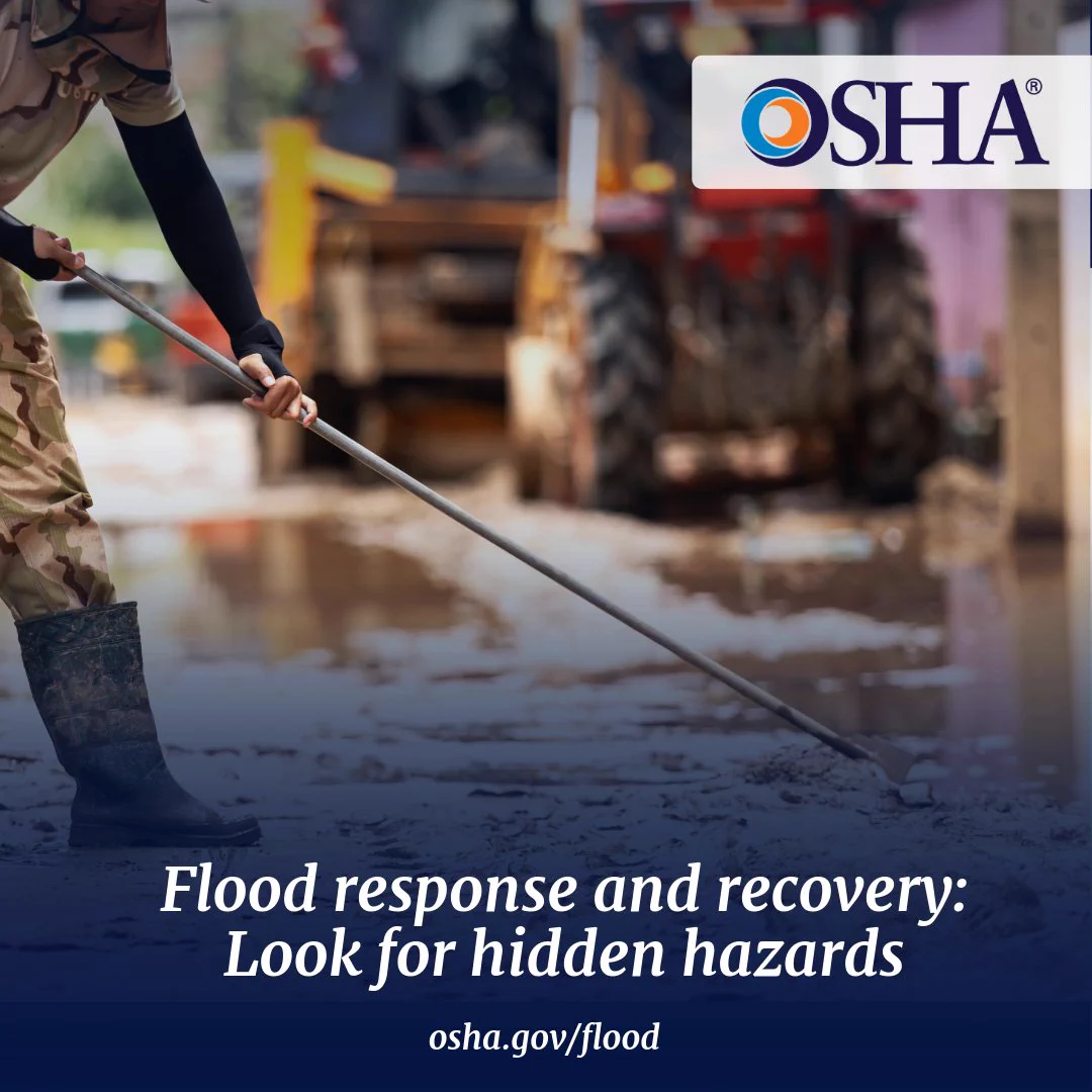 A person uses a long-handled tool to clear debris on a muddy, flooded area. In the background, construction equipment is visible. The image features a logo for OSHA at the top and a text message: "Flood response and recovery: Look for hidden hazards. osha.gov/flood."
