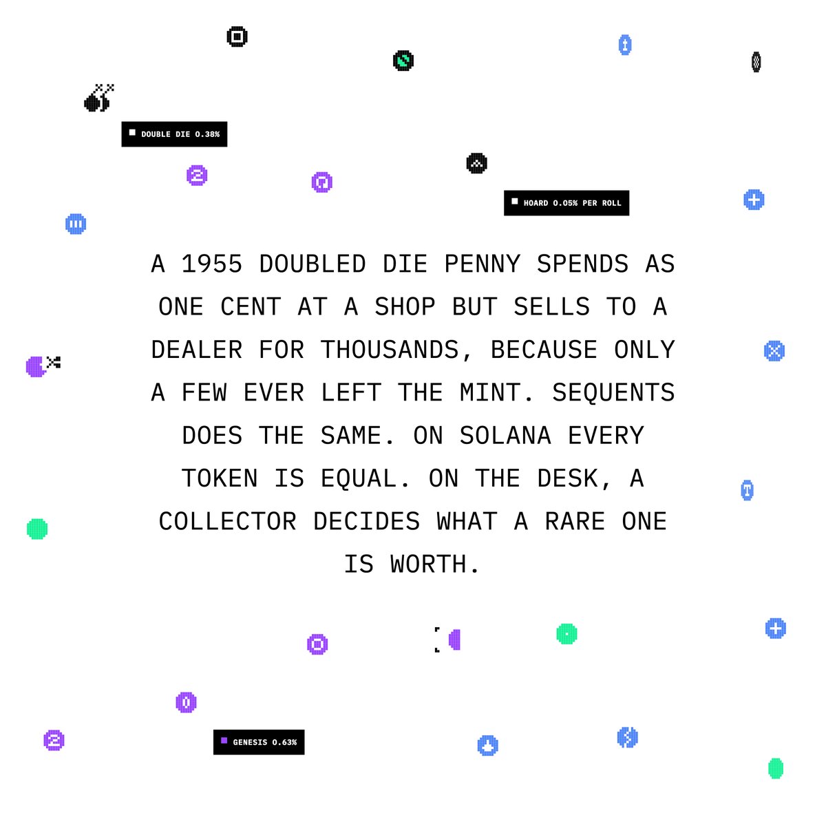 sequent_theory's tweet photo. For as long as there has been money, people have collected it. A mint strikes thousands of identical coins and they all spend the same, but collectors never saw them as the same. The year on the face mattered. The first coins off a new die mattered. When a die was pressed out of line, every coin it struck came out doubled, and that mistake became the most wanted coin of the run.

In 2023, Ordinal Theory brought that idea to Bitcoin. It gave every satoshi a number in the order it was mined, and suddenly the oldest and strangest sats carried a history the rest did not.