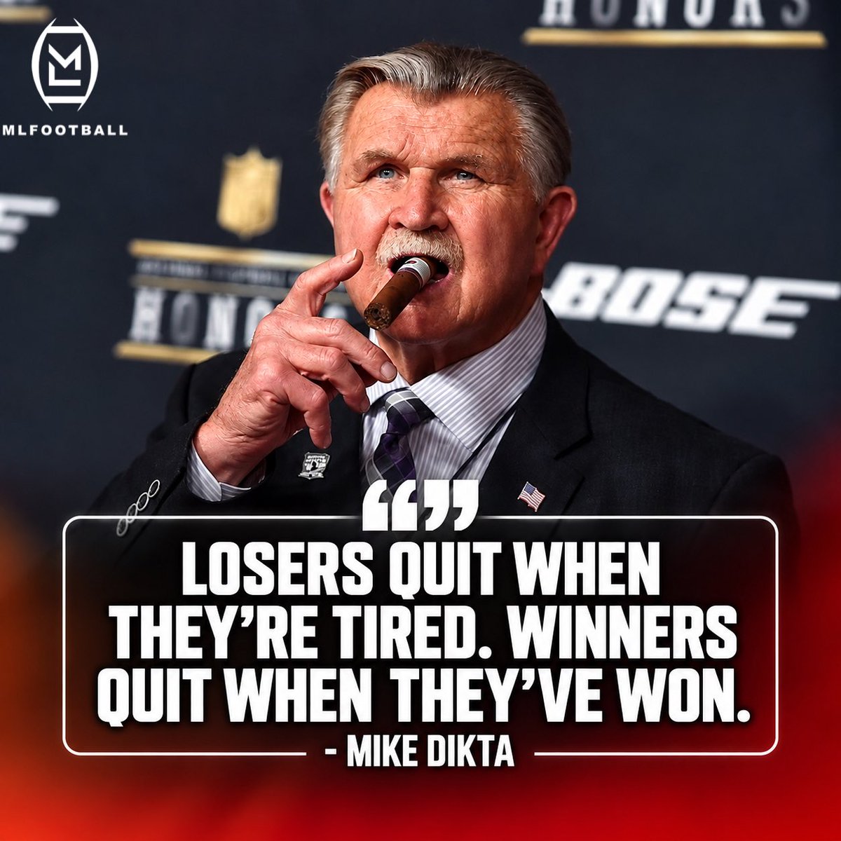 MLFootball's tweet photo. ONE OF THE GREATEST QUOTES EVER.

“Losers quit when they’re tired. Winners quit when they’ve won.”

— Legendary #Bears head coach Mike Ditka. https://t.co/PQxB0vgveu