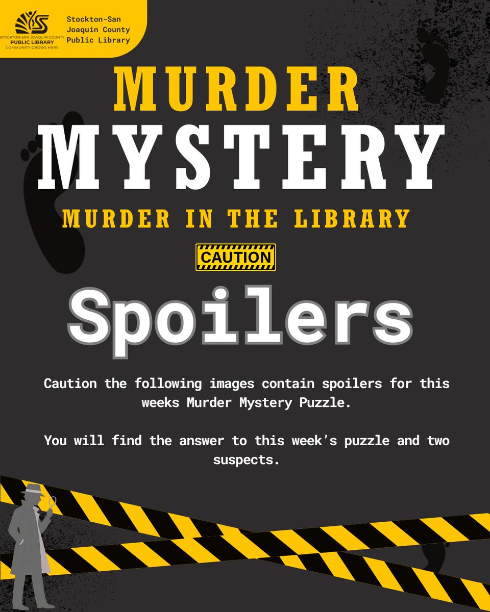 SSJCPL's tweet photo. Looking for the answer to this weeks Murder Mystery!? Here it is! How did you do?

We also have two of the six suspects for you to investigate.

Stop by your SSJCPL library starting tomorrow for the next puzzle! https://t.co/A8Zb5mKZat