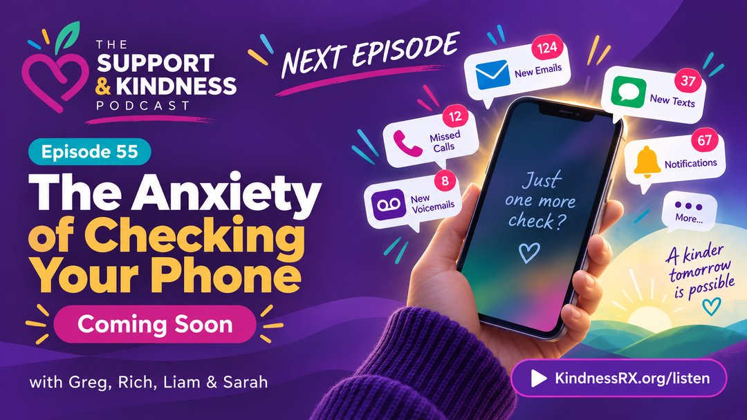 KindnessRXorg's tweet photo. Sometimes the hardest part isn’t replying. It’s opening the message. This weekend, Greg, Rich, Liam &amp; Sarah talk about phone anxiety, notification overload, avoidance and small ways to get unstuck. Episode 55. https://t.co/M5GltmjsLC #MentalHealth #KindnessRX https://t.co/9XaCdwBEYx