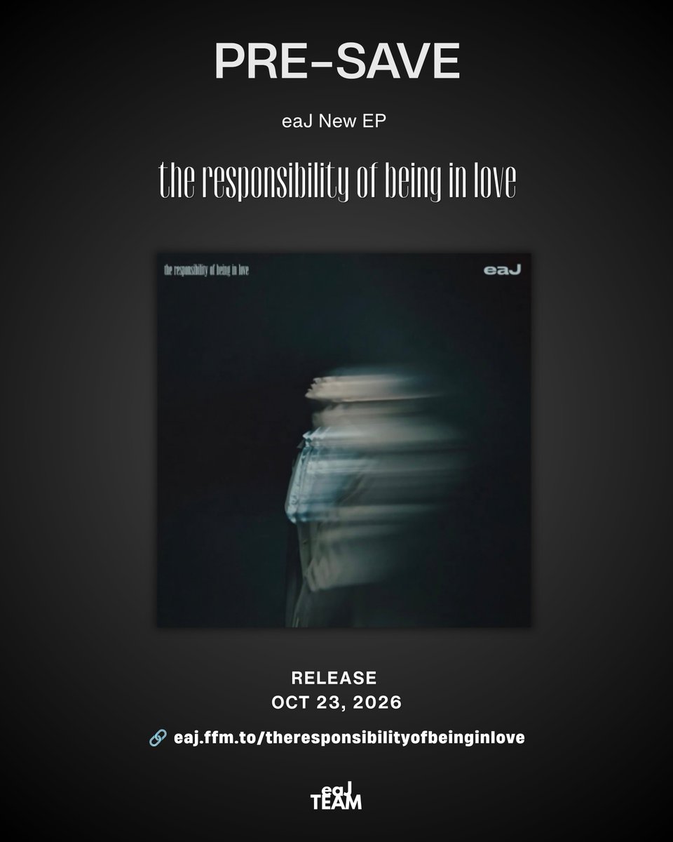eaJ_TEAM's tweet photo. "the responsibility of being in love"

eaJ's new EP arrives on October 23.

Pre-save NOW: 
🔗 https://t.co/gA7WstLHgK

#eaJPark https://t.co/0hXJAkuY6i