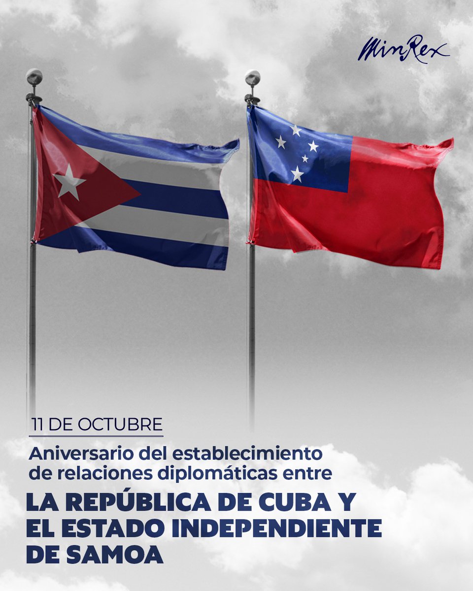 CubaMINREX's tweet photo. #Cuba 🇨🇺 felicita a #Samoa 🇼🇸 en ocasión de conmemorarse hoy el 19no. Aniversario  del establecimiento de las relaciones diplomáticas entre ambos países. La ocasión es propicia para ratificar nuestra voluntad de ampliar los vínculos🤝de colaboración en áreas de común interés. https://t.co/wMFQ8ilSIn