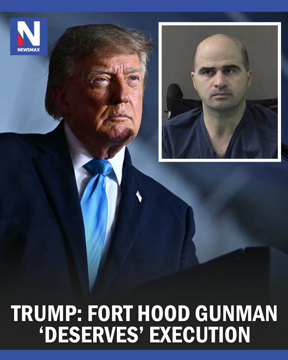 NEWSMAX's tweet photo. President Donald Trump on Friday defended the planned firing-squad execution of Nidal Malik Hasan, the former Army psychiatrist convicted of killing 13 people and wounding 32 others in the 2009 Fort Hood shooting, declaring that the convicted gunman “deserves it.” https://t.co/8ijqUOVyA7