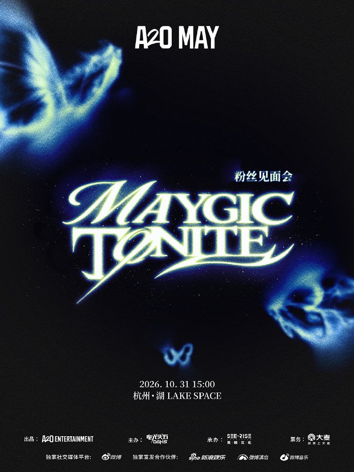 wearea2o_family's tweet photo. A2O MAY "MAYgic Tonite" Hangzhou Fan Meeting

📆2026.10.31 
⏰15.00 CST
📍Lake Space - Hangzhou

#A2O #A2O_MAY #A2OMAY #MAYgicTonite https://t.co/murxFl9Jqv