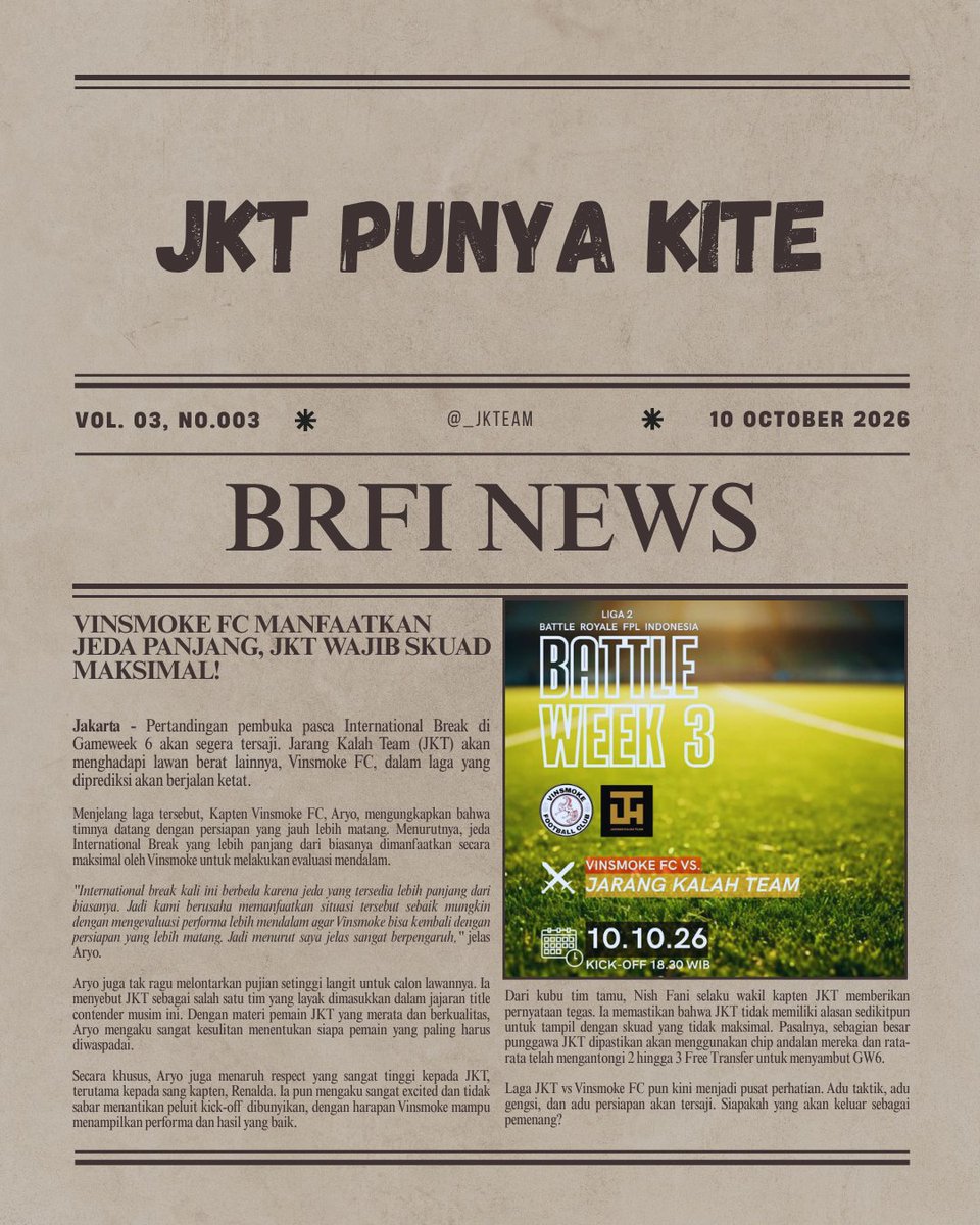 _JKTeam's tweet photo. Vinsmoke : Kami udah siapin evaluasi selama break. 

JKT : 2-3 FT + chip ready, no excuse.

Dukung Siapa? 

@PanditFPL @toshibatv_id @LigaBRFI

#JKTPunyaKite #FPLIndonesia https://t.co/itg5LZobCw