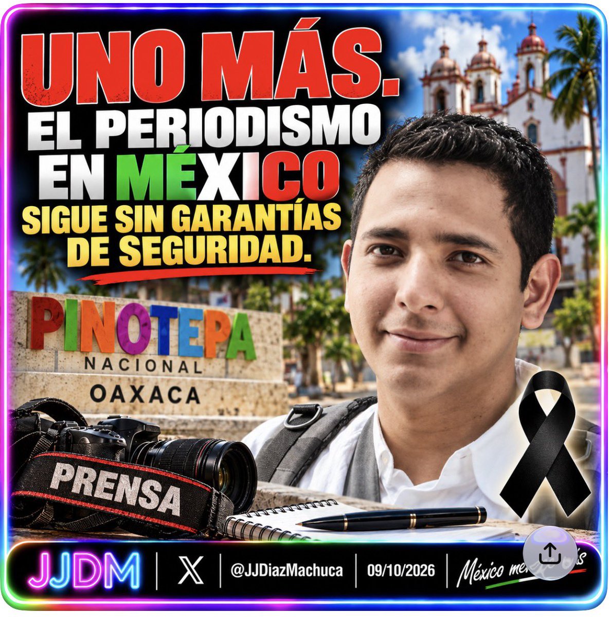 JJDiazMachuca's tweet photo. 🔴 UNO MÁS. EL PERIODISMO EN MÉXICO SIGUE SIN GARANTÍAS DE SEGURIDAD.

En Pinotepa Nacional, Oaxaca, se reporta el fallecimiento de un periodista en hechos que han provocado indignación entre medios de comunicación y comunicadores.

Mientras la presidente Claudia Sheinbaum (@Claudiashein) presume los avances de su gobierno en seguridad, los periodistas siguen enfrentando enormes riesgos para ejercer su profesión.

La libertad de expresión no se defiende con discursos desde Palacio Nacional. Se defiende garantizando que ningún periodista tenga que trabajar con miedo.

México necesita periodistas libres, autoridades responsables y justicia para todos.

@tendenciastab__
