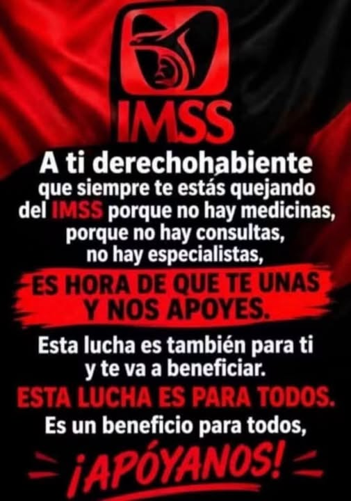 GARCIPAVON's tweet photo. Mensaje de los trabajadores del IMSS 👇
