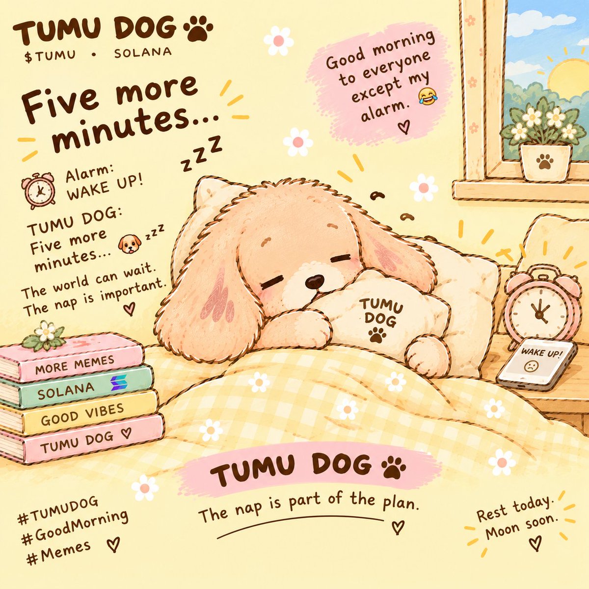 TUMUDOG1's tweet photo. Alarm: WAKE UP! ⏰

TUMU DOG: Five more minutes... 🐶💤

The world can wait. The nap is important.

Good morning to everyone except my alarm. 😂🌼

#TUMUDOG #GoodMorning
#TUMU https://t.co/3CtLfmeS07