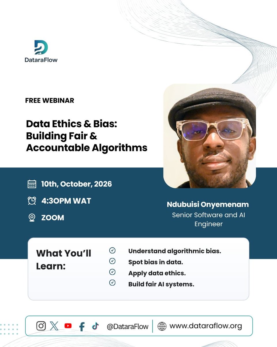 DataraFlow's tweet photo. Algorithms inherit the biases in their data. Learn how to spot them and build fairer AI systems with Ndubuisi Onyemenam, Senior Software and AI Engineer.

Free and open webinar: Data Ethics &amp; Bias
Sat, 10 Oct | 4:30 PM WAT | Zoom
No registration needed. See you there.
#DataEthics https://t.co/K1maciLbsq