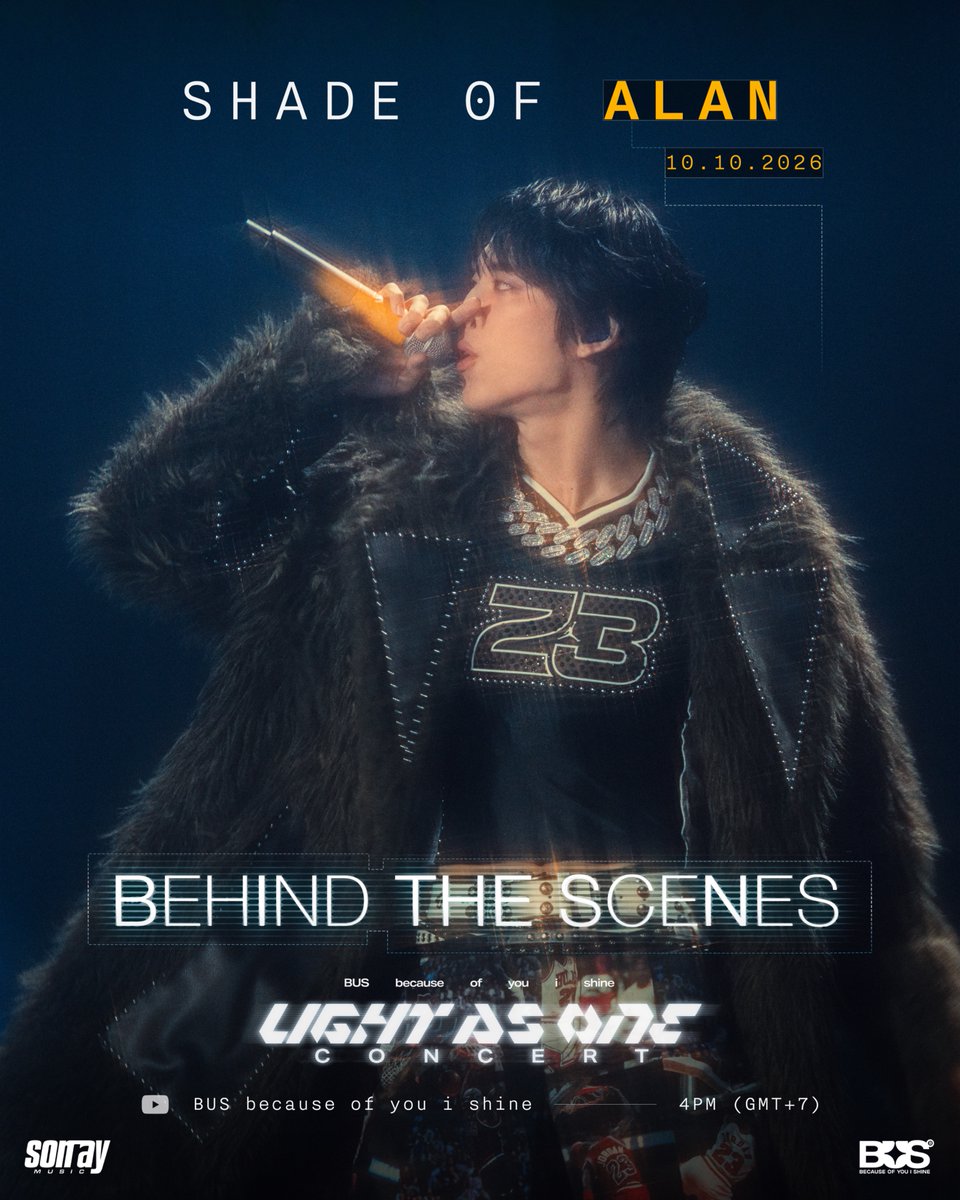 BUS_SONRAY's tweet photo. 🎬 BEHIND THE SCENES — LIGHT AS ONE CONCERT ✨

SHADE OF #ALANpasawee  

📍 YouTube: BUS because of you i shine
⏰ 4PM (GMT+7)

#BUS_LIGHTASONE
#BUSbecauseofyouishine https://t.co/m8fZrDMt6d