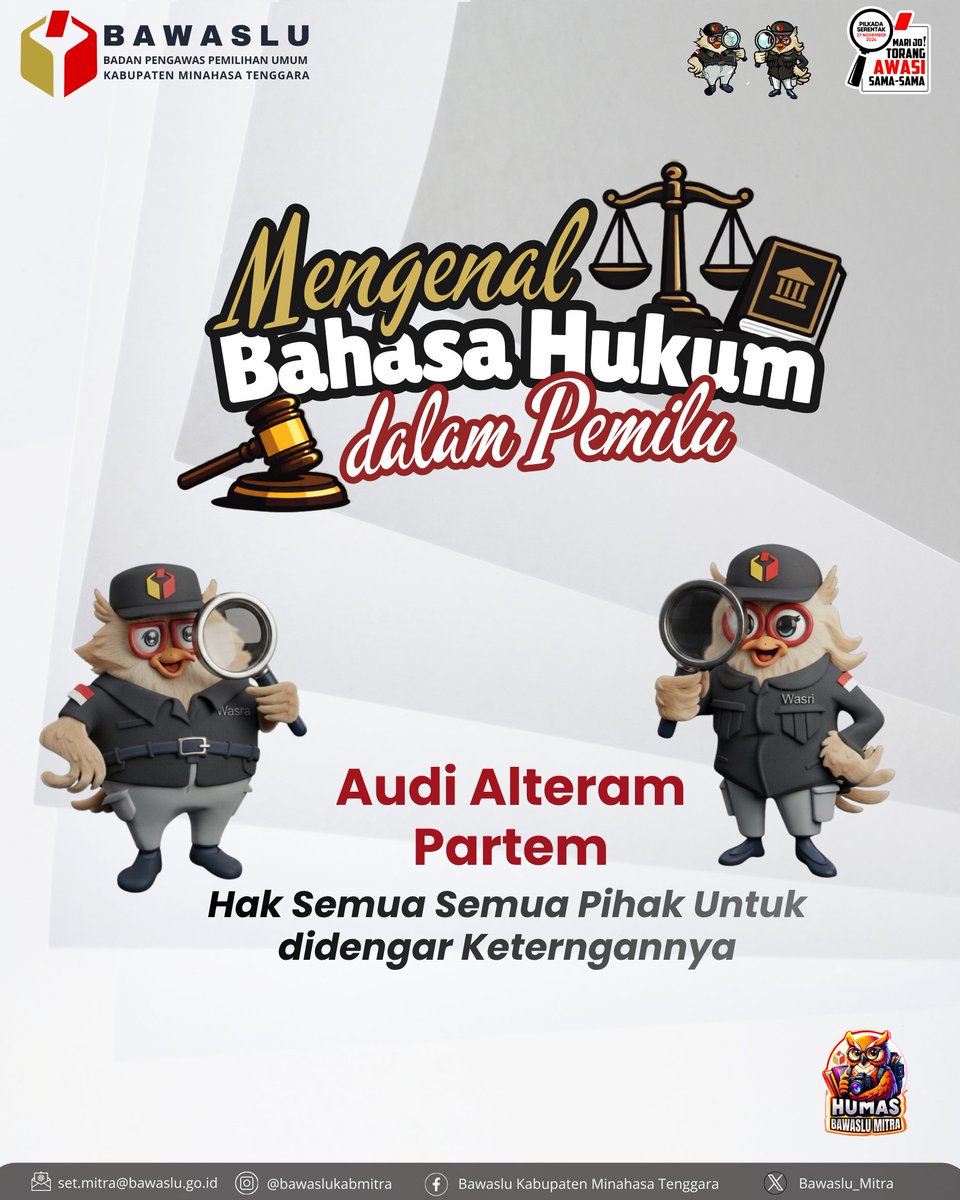 Bawaslu_mitra's tweet photo. AUDI ALTERAM PARTEM]

pernahkah kamu mendengar istilah Audi Alteram Partem?

dunia hukum, dalam penyelesaian sengketa atau penanganan pelanggaran Pemilu, asas ini sangat krusial. Secara sederhana, Audi Alteram Partem berarti "Hak setiap pihak untuk didengar keterangannya." https://t.co/nrfjOKavg7