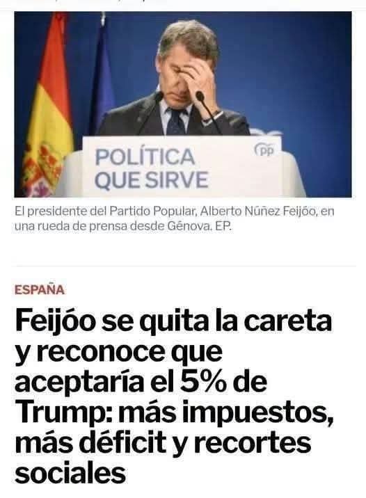 jebl_'s tweet photo. Aceptar el 5% de Trump es condenar a España a la ruina absoluta: más impuestos para las familias, récord de déficit y el desmantelamiento de la sanidad y educación públicas. Feijóo vende nuestro bienestar y el futuro del país por pura sumisión ideológica. ¡Repugnancia Inasumible! https://t.co/QYYUGxaqGQ