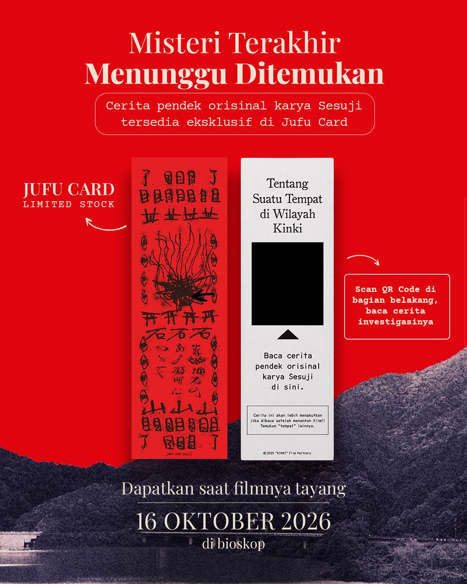filmkinkiregion's tweet photo. Dapatkan Jufu Card dan baca kelanjutan investigasi di Wilayah Kinki!
Ada cerita pendek eksklusif karya Sesuji yang mungkin menyimpan petunjuk baru. 👀
Jangan dibaca sebelum nonton!
🎬 Tayang 16 Oktober di CGV & Cinepolis.
#TentangSebuahTempatdiWilayahKinki #KinkiRegionID https://t.co/XZ9LqT7GAk