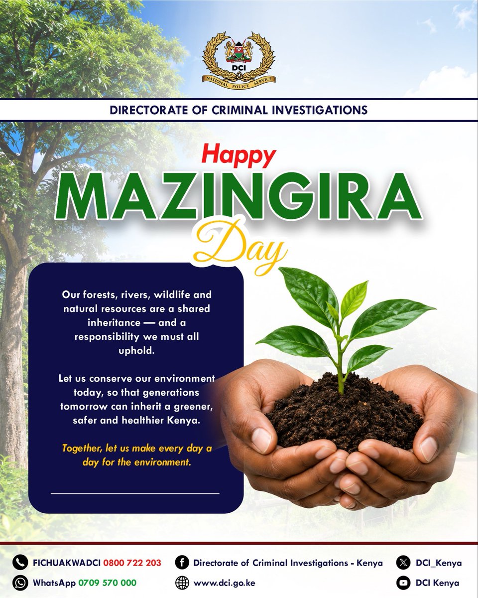 DCI_Kenya's tweet photo. 𝗛𝗮𝗽𝗽𝘆 𝗠𝗮𝘇𝗶𝗻𝗴𝗶𝗿𝗮 𝗗𝗮𝘆!

A greener, safer Kenya is a shared responsibility. 

As we celebrate Mazingira Day, let us protect our forests, conserve our water resources, safeguard wildlife and preserve our natural heritage for generations to come.

Together, let us make every day a day for the environment.