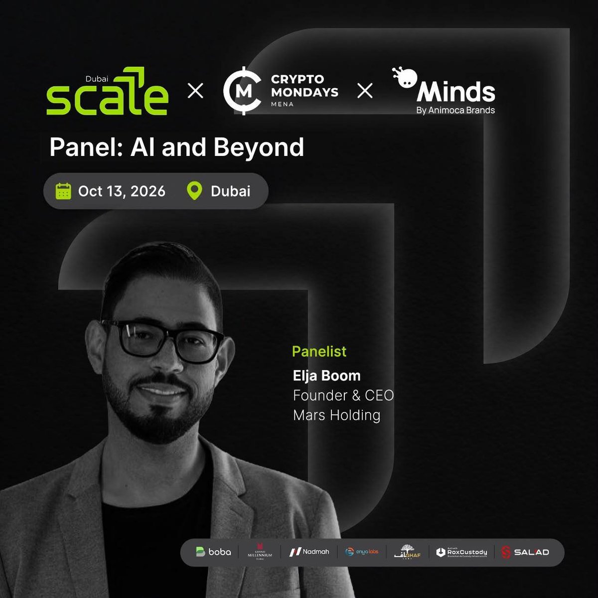 CryptoMondaysME's tweet photo. Thrilled to feature @Eljaboom (CEO &amp; Founder, Mars Holdings ) on our panel "AI and Beyond"!

Date: October 13, 2026  
​Time: 3:00 PM – 6:00 PM (GST)  
​Location: Grand Millennium Hotel

Link - https://t.co/3Qhbmn6A7t

#AI #CryptoMondays #Mindsbyanimocabrands https://t.co/sRN7xSoPwJ