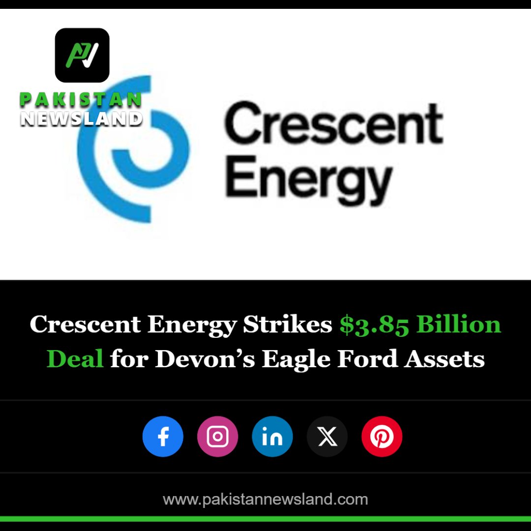 PKNewsland's tweet photo. Crescent Energy Strikes $3.85 Billion Deal for Devon’s Eagle Ford Assets
#CrescentEnergy #DevonEnergy #EnergyMarkets #OilAndGas #MergersAndAcquisitions https://t.co/M5Hfs81Vy2