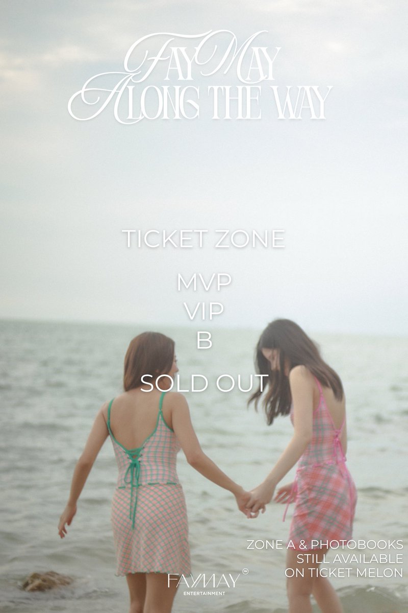 FAYMAYent's tweet photo. MVP, VIP & B ZONES ARE SOLD OUT! 🥹🫶🏻

Only ZONE A tickets are still available!

If you haven’t got your tickets yet, grab yours before they’re gone! We can’t wait to create beautiful memories with you all. ♡

Thank you so much for your amazing support. See you at the event! 🤍✨

#FAYMAYAlongTheWay 
#FAYMAYentertainment
#fay_riezz
#maywyda